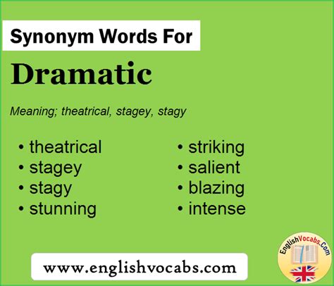 synonym for dramatic|another word for dramatize.